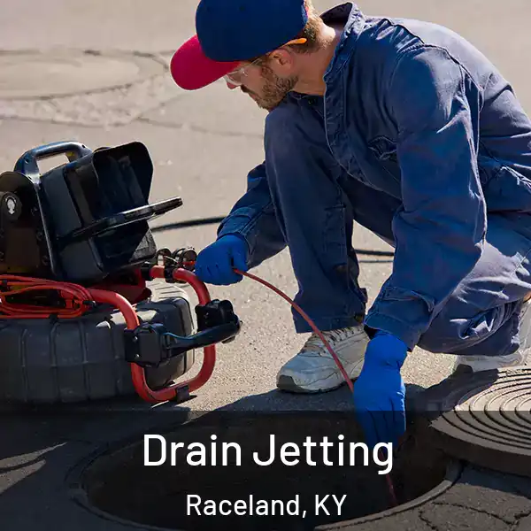  Drain Jetting Raceland, KY