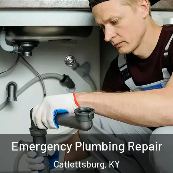  Emergency Plumbing Repair Catlettsburg, KY