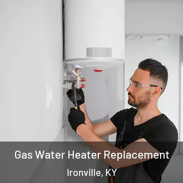  Gas Water Heater Replacement Ironville, KY