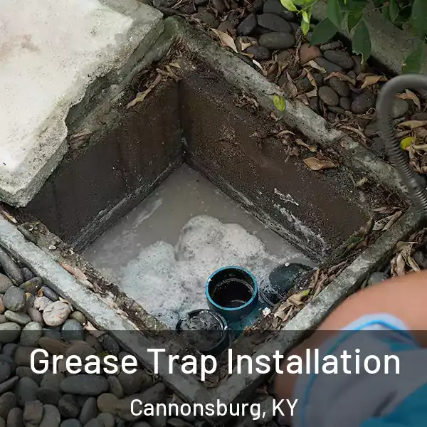 Grease Trap Installation Cannonsburg, KY