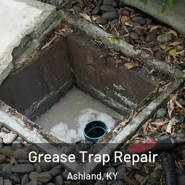  Grease Trap Repair Ashland, KY