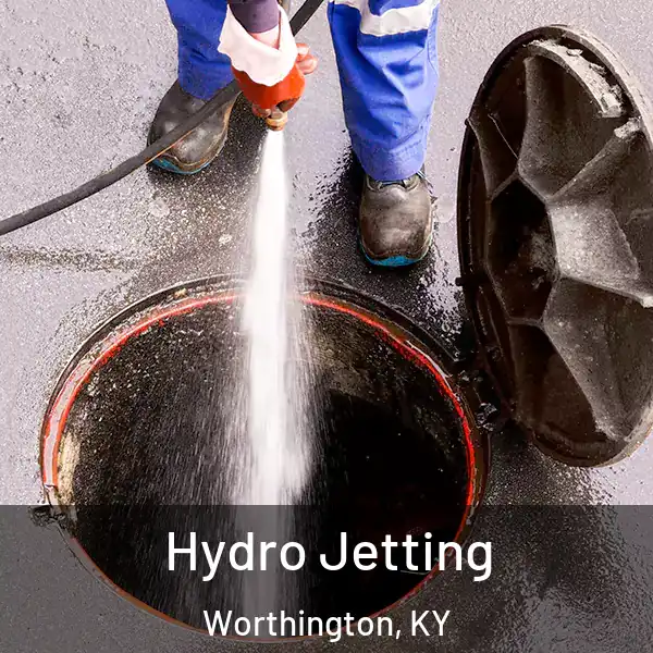  Hydro Jetting Worthington, KY