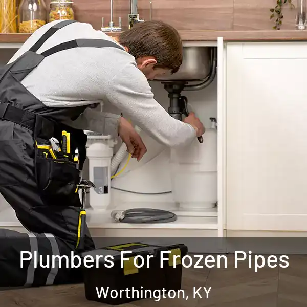  Plumbers For Frozen Pipes Worthington, KY