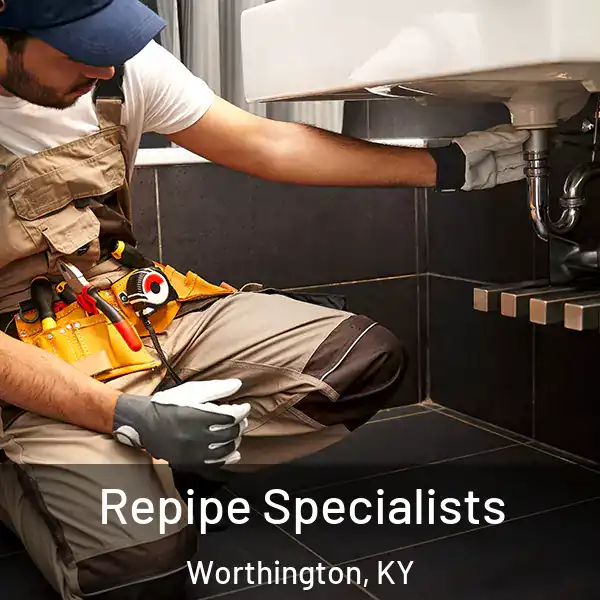  Repipe Specialists Worthington, KY