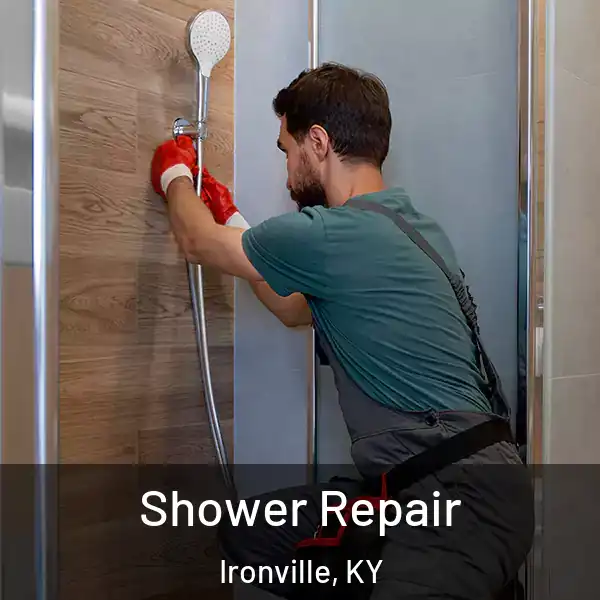  Shower Repair Ironville, KY