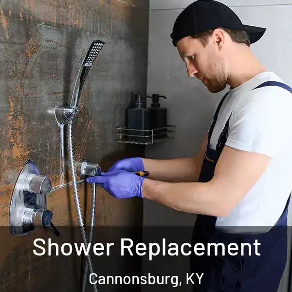  Shower Replacement Cannonsburg, KY