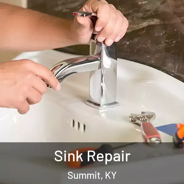  Sink Repair Summit, KY