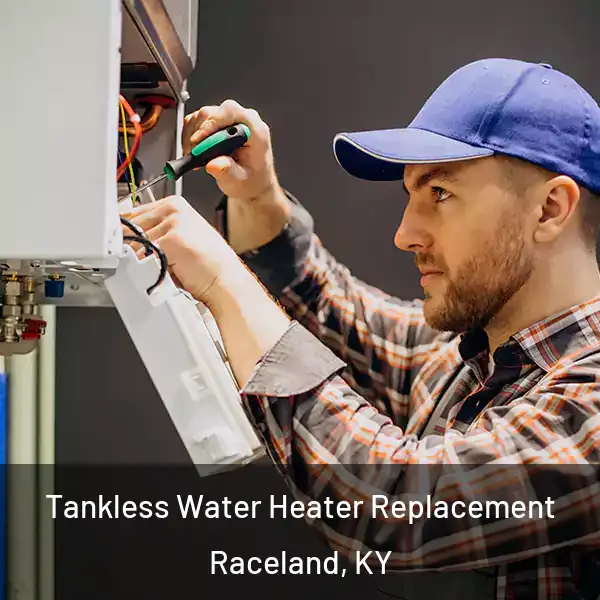  Tankless Water Heater Replacement Raceland, KY