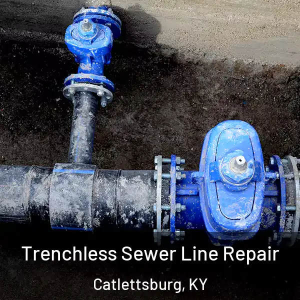  Trenchless Sewer Line Repair Catlettsburg, KY
