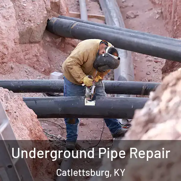  Underground Pipe Repair Catlettsburg, KY
