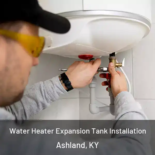  Water Heater Expansion Tank Installation Ashland, KY