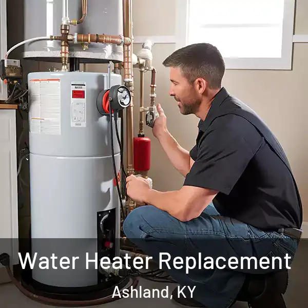  Water Heater Replacement Ashland, KY