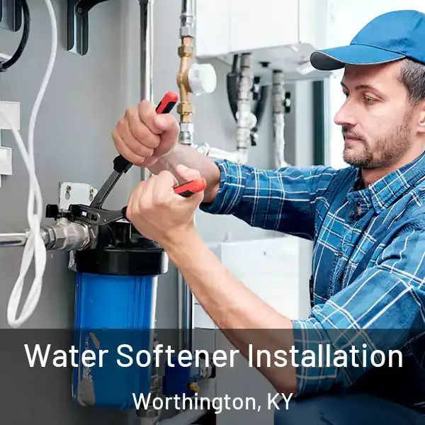  Water Softener Installation Worthington, KY